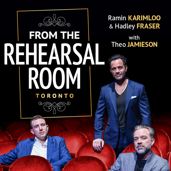 From The Rehearsal Room: Toronto